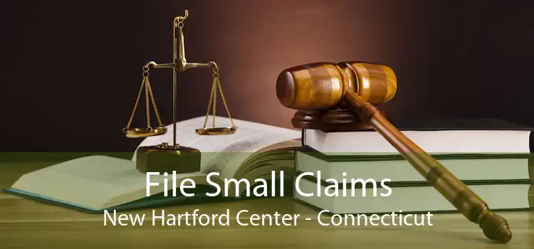 File Small Claims New Hartford Center - Connecticut