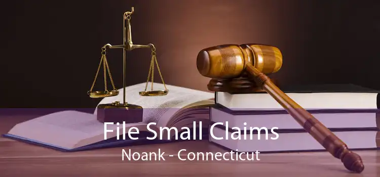 File Small Claims Noank - Connecticut