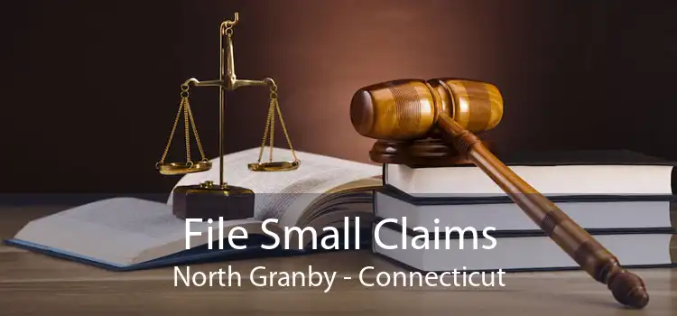 File Small Claims North Granby - Connecticut