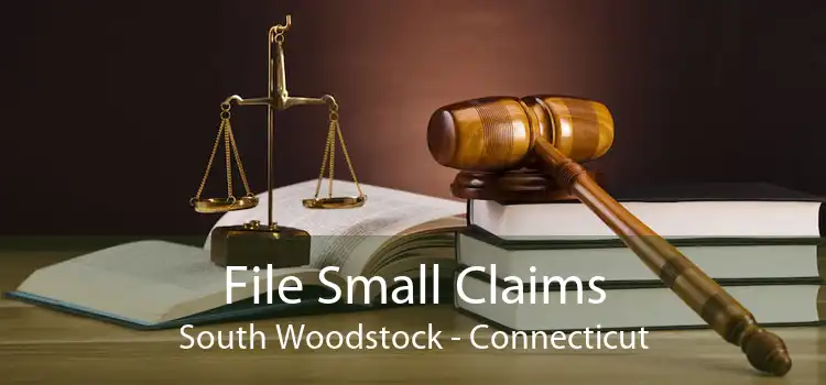 File Small Claims South Woodstock - Connecticut