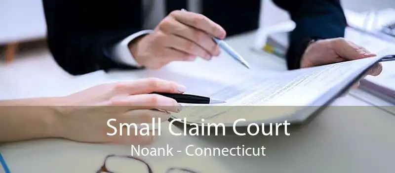 Small Claim Court Noank - Connecticut