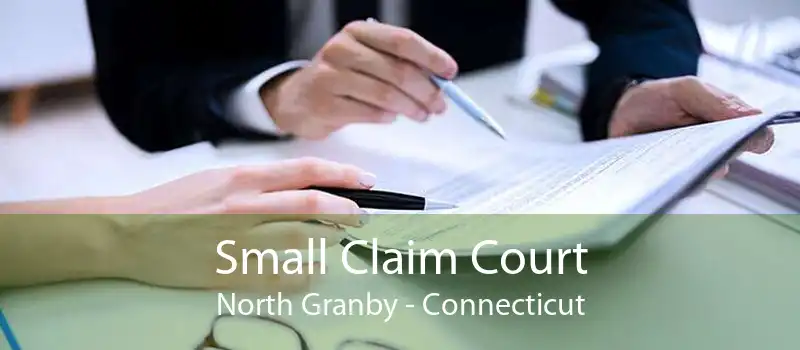 Small Claim Court North Granby - Connecticut